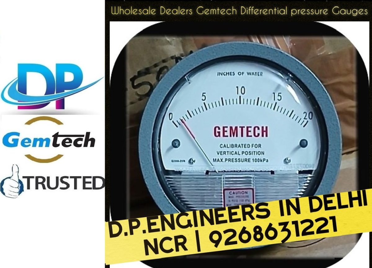 Gemtech Differential Pressure Gauges Distributors India by Kalol Gandhi Nagar (Guj)